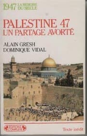 Tapa de 1947, Palestine 47, un partage avorté