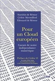 Tapa de Pour un cloud européen - Garant de notre indépendance numérique