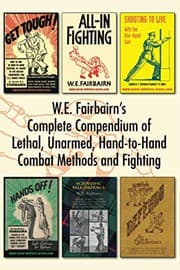 Tapa de W E Fairbairn’s Complete Compendium of Lethal, Unarmed, Hand-to-Hand Combat Methods and Fighting