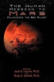 Tapa de Human Mission to Mars. Colonizing the Red Planet