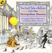 Tapa de You Can't Take a Balloon into the Metropolitan Museum