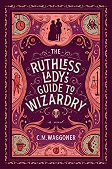 Tapa de Ruthless Lady's Guide to Wizardry