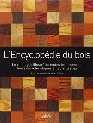 Tapa de L'encyclopédie du bois