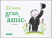 Tapa de El meu gran amic