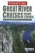 Tapa de Insight Guides Great River Cruises Europe & The Nile (Insight Guides. Great River Cruise Europe)