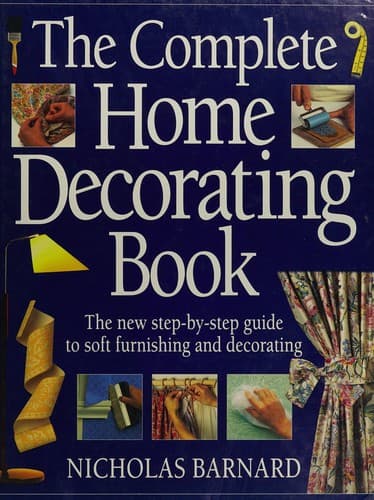 Tapa de The complete home decorating book