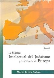Tapa de La Matriz Intelectual del Judaismo y La Genesis de Europa