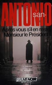 Tapa de Après vous s'il en reste, Monsieur le Président