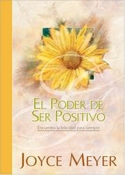 Tapa de El Poder de Ser Positivo (The Power of Being Positive)