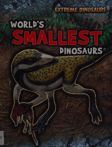 Tapa de World's smallest dinosaurs