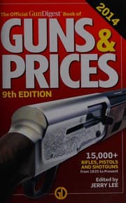 Tapa de The official Gun digest book of guns & prices 2014