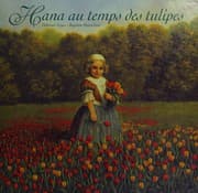 Tapa de Hana au temps des tulipes