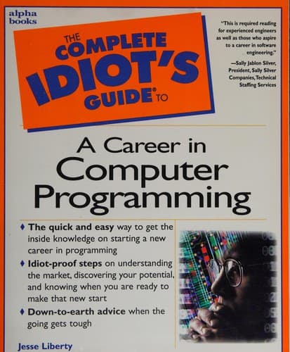 Tapa de The complete idiot's guide to a career in computer programming