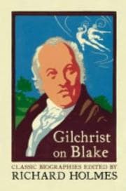 Tapa de Gilchrist on Blake (Flamingo Classic Biographies)