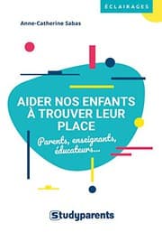 Tapa de Aider nos enfants à trouver leur place