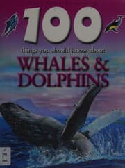 Tapa de Whales and Dolphins (100 Things You Should Know About...)