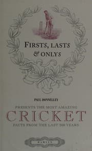 Tapa de Firsts, lasts & onlys of cricket