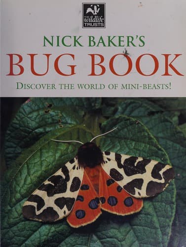 Tapa de Nick Baker's Bug Book
