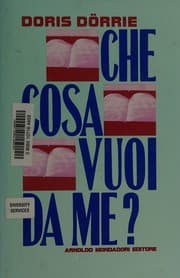 Tapa de Che cosa vuoi da me? e altri quindici racconti