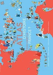 Tapa de Atlas d'histoire - D'où vient la France ?