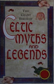 Tapa de The Giant Book of Celtic Myths and Legends