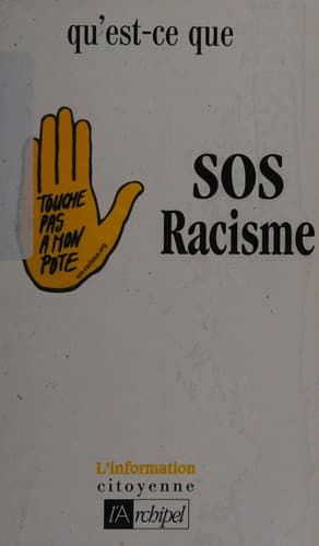 Tapa de Qu'est-ce que SOS Racisme?