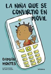 Tapa de La niña que se convirtió en móvil