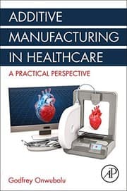 Tapa de Additive Manufacturing in Healthcare