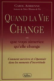 Tapa de Quand la vie change ou que vous aimeriez qu'elle change