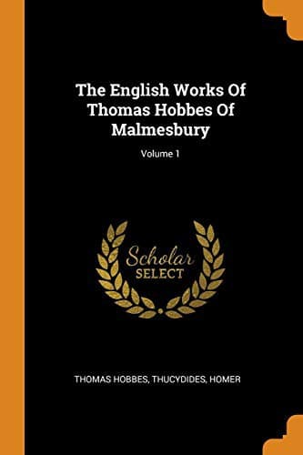 Tapa de The English Works Of Thomas Hobbes Of Malmesbury; Volume 1