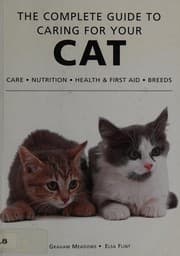 Tapa de The complete guide to caring for your cat