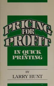 Tapa de Pricing for profit in quick printing