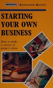 Tapa de Starting Your Own Business ("Which?" Consumer Guides)