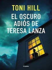 Tapa de El oscuro adiós de Teresa Lanza / The Dark Goodbye of Teresa Lanza