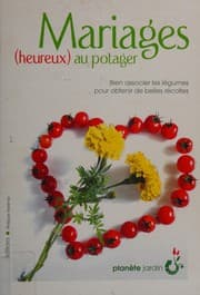 Tapa de Mariages (heureux) au potager