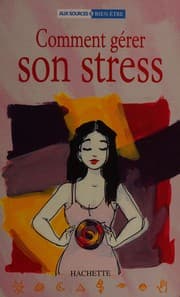 Tapa de Comment gérer son stress
