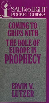 Tapa de Coming to grips with the role of Europe in prophecy (Salt and Light Pocket Guides)