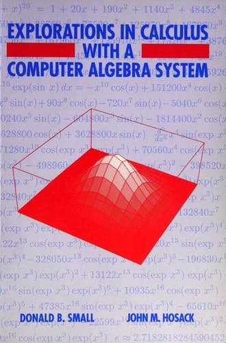 Tapa de Explorations in calculus with a computer algebra system