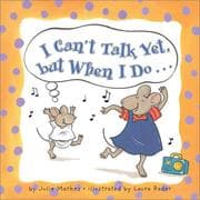 Tapa de I can't talk yet, but when I do--