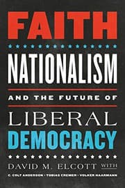 Tapa de Faith, Nationalism, and the Future of Liberal Democracy