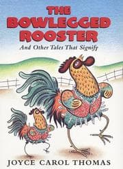 Tapa de The bowlegged rooster and other tales that signify