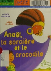 Tapa de Anaël, la sorcière et le crocodile