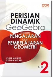 Tapa de Perisian Dinamik Geogebra dalam Pengajaran dan Pembelajaran Geometri