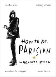 Tapa de How To Be Parisian