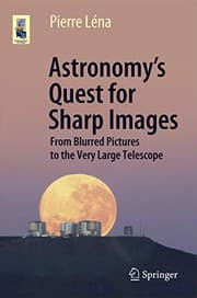 Tapa de Astronomy’s Quest for Sharp Images
