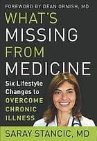Tapa de What's missing from medicine