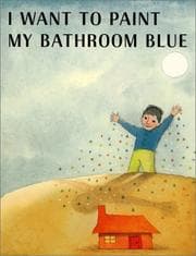 Tapa de I Want to Paint My Bathroom Blue