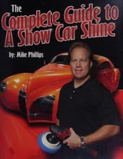 Tapa de The complete guide to a show car shine
