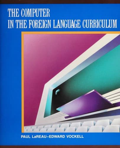 Tapa de The computer in the foreign language curriculum