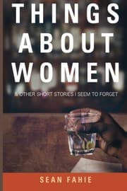 Tapa de Things About Women and Other Short Stories I Seem to Forget